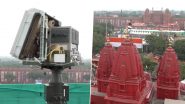 Independence Day 2022: DRDO द्वारा निर्मित counter-drone system को लाल किले के पास किया गया तैनात